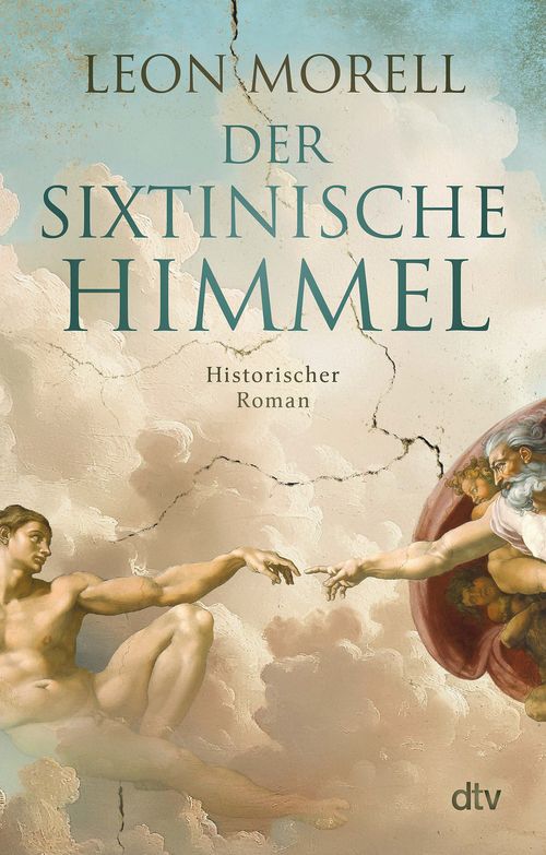 Der sixtinische Himmel von Leon Morell Taschenbuch dtv Verlag